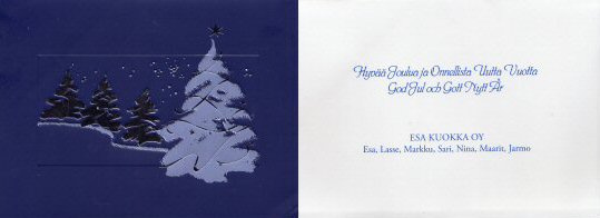 Hyvää Joulua ja Onnellista Uutta Vuotta - God Jul och Gott Nytt År - ESA KUOKKA OY: Esa, Lasse, Markku, Sari, Nina, Maarit, Jarmo